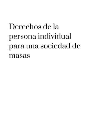 Derechos de la persona individual para una sociedad de masas