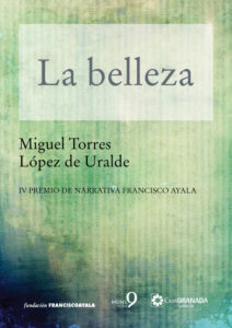 Miguel Torres López de Uralde, IV Premio de Narrativa Francisco Ayala