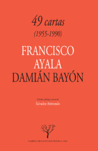Presentación del epistolario de Francisco Ayala y Damián Bayón