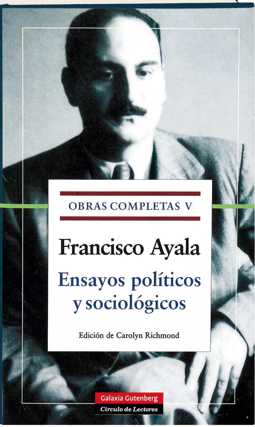 Volumen V. Ensayos políticos y sociológicos